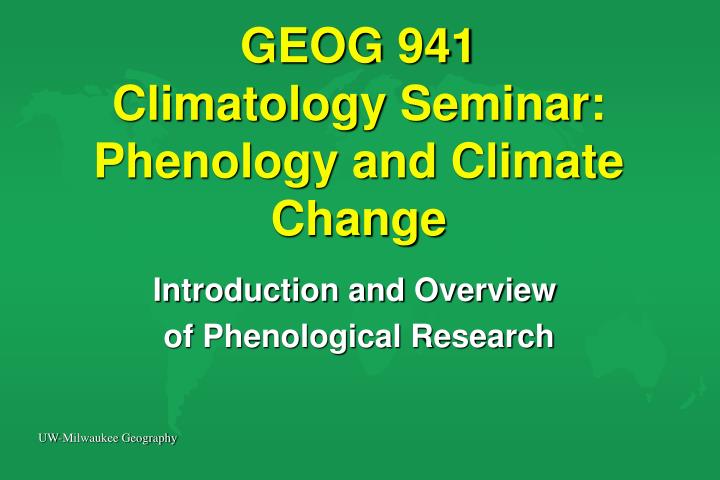 geog 941 climatology seminar phenology and climate change
