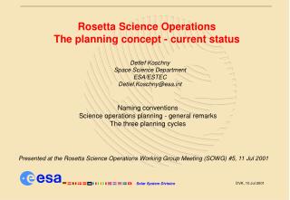 Rosetta Science Operations The planning concept - current status