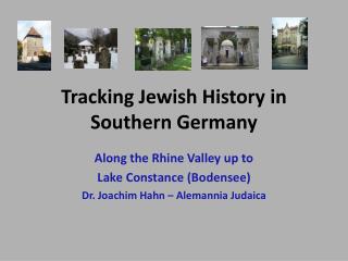 Tracking Jewish History in Southern Germany