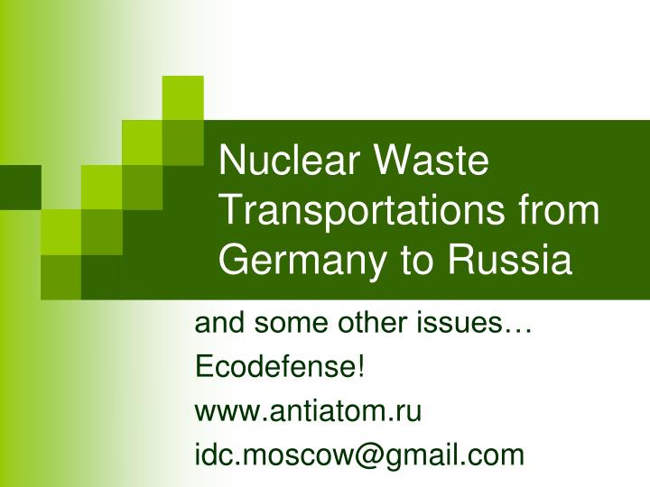 nuclear waste transportations from germany to russia