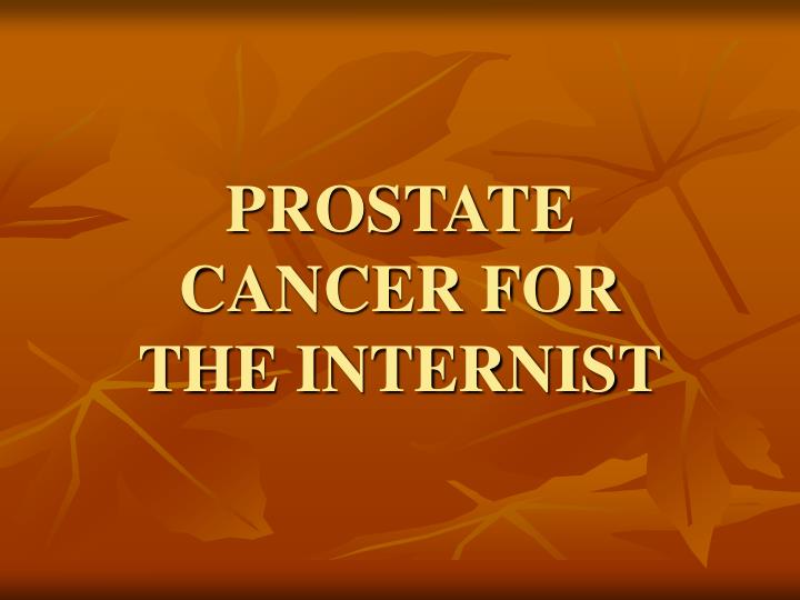 prostate cancer for the internist