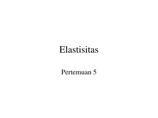elastisitas