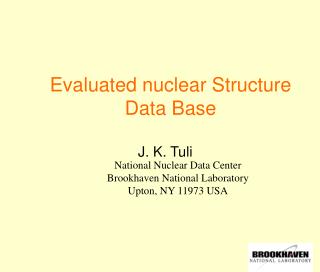 Evaluated nuclear Structure Data Base