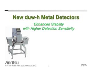 New duw-h Metal Detectors