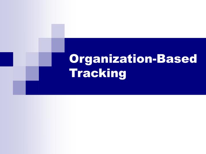 organization based tracking