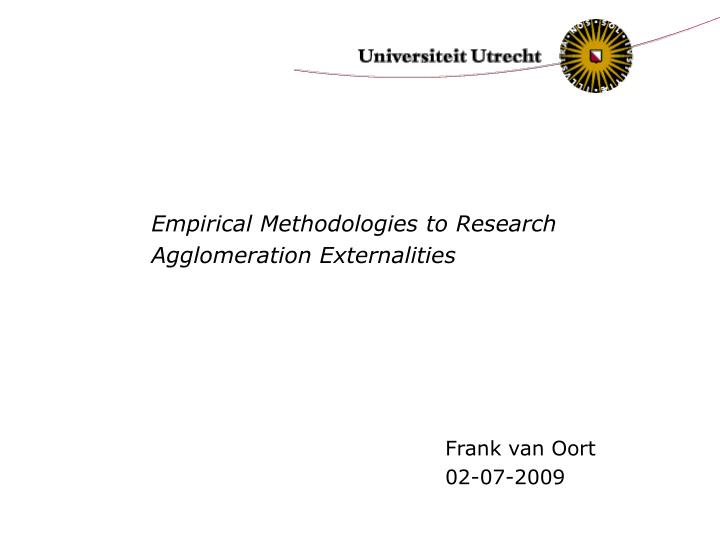 empirical methodologies to research agglomeration externalities