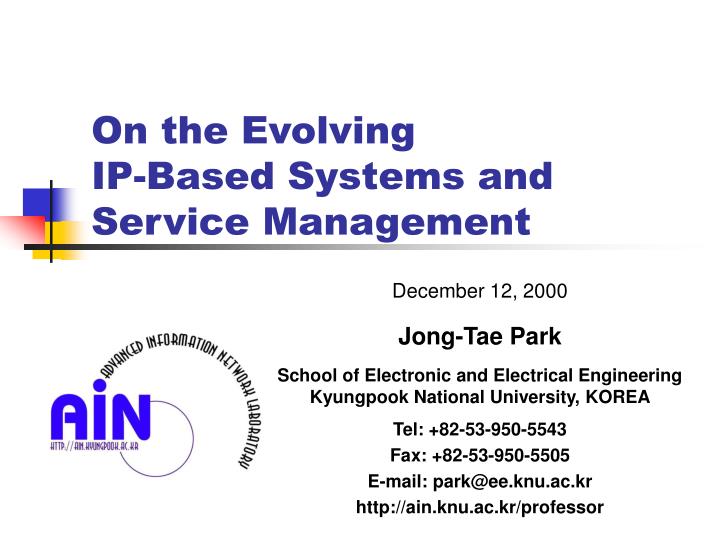 on the evolving ip based systems and service management
