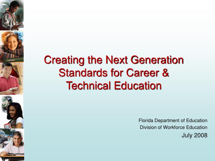 creating the next generation standards for career technical education