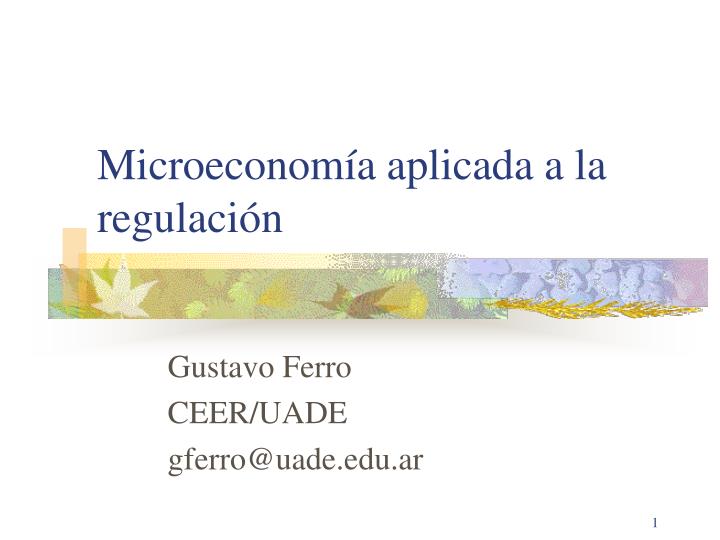 microeconom a aplicada a la regulaci n