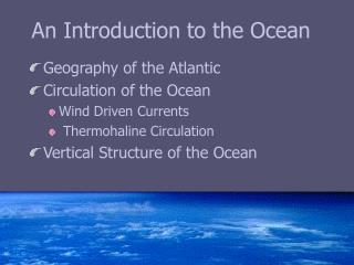 An Introduction to the Ocean