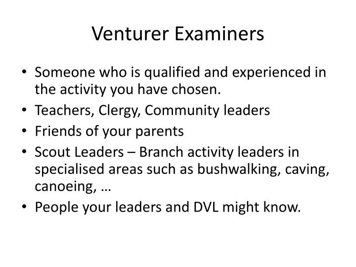 venturer examiners