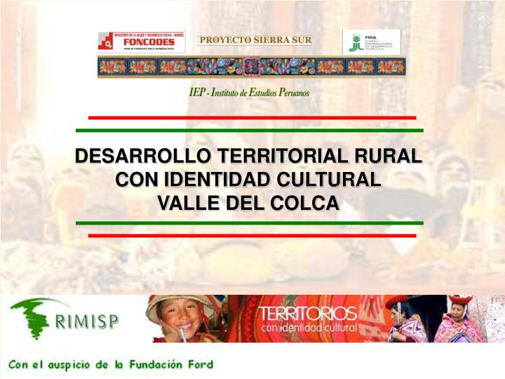 desarrollo territorial rural con identidad cultural valle del colca