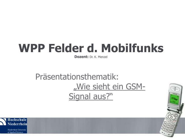 wpp felder d mobilfunks dozent dr k menzel