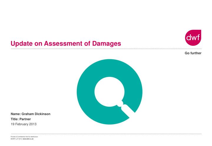 update on assessment of damages