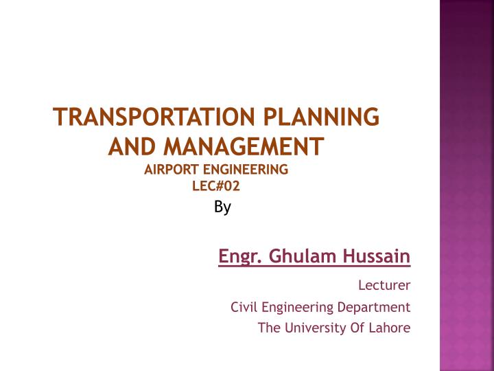 transportation planning and management airport engineering lec 02