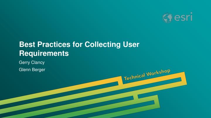 best practices for collecting user requirements