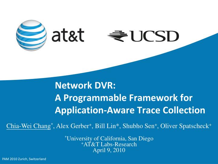 network dvr a programmable framework for application aware trace collection