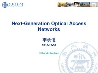 Next-Generation Optical Access Networks
