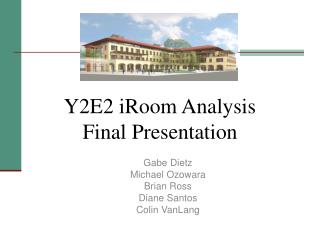 Y2E2 iRoom Analysis Final Presentation