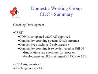 Domestic Working Group CDC - Summary