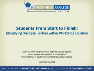Students From Start to Finish: Identifying Success Factors within Workforce Clusters