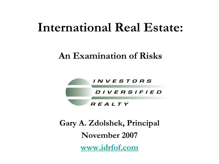 international real estate an examination of risks