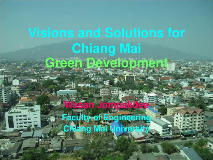 visions and solutions for chiang mai green development