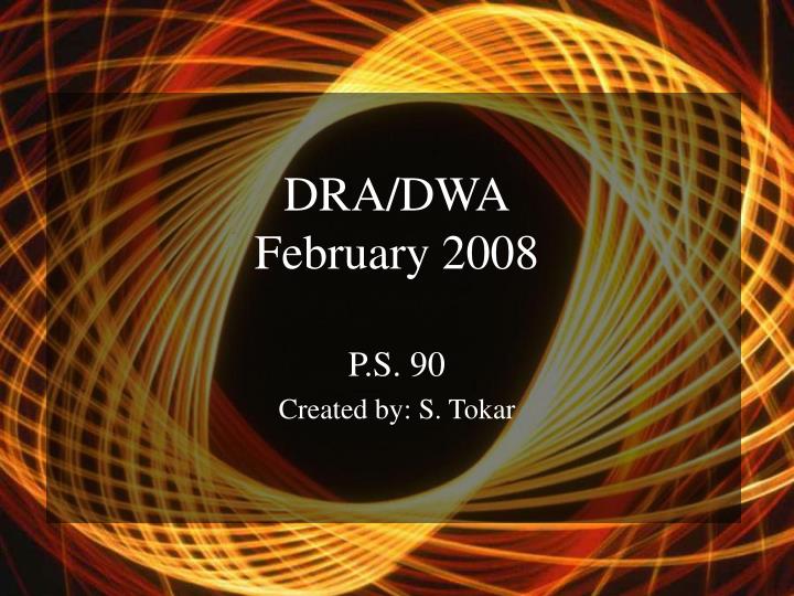 dra dwa february 2008