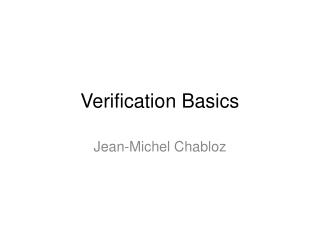 Verification Basics