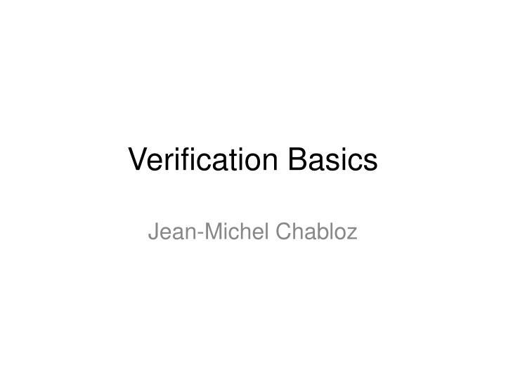 verification basics