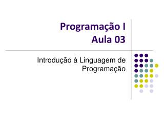 programa o i aula 03