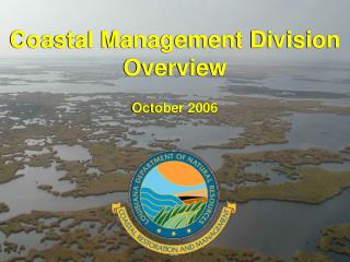 Coastal Management Division Overview