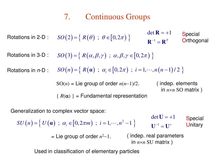 7 continuous groups