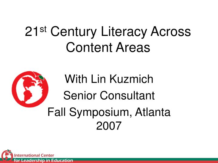 21 st century literacy across content areas