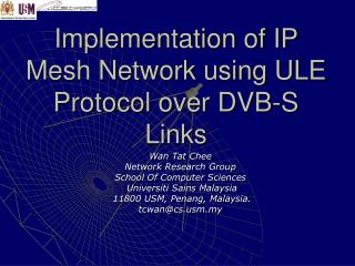 Implementation of IP Mesh Network using ULE Protocol over DVB-S Links