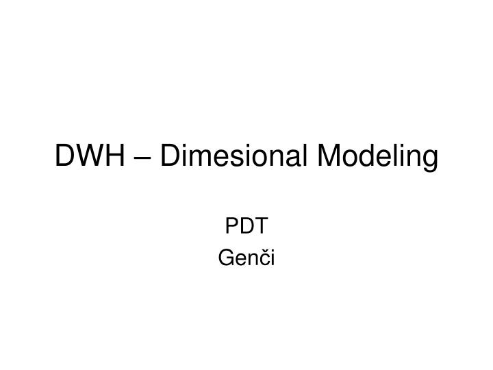 dwh dimesional modeling