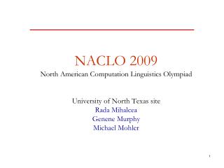 NACLO 2009 North American Computation Linguistics Olympiad University of North Texas site