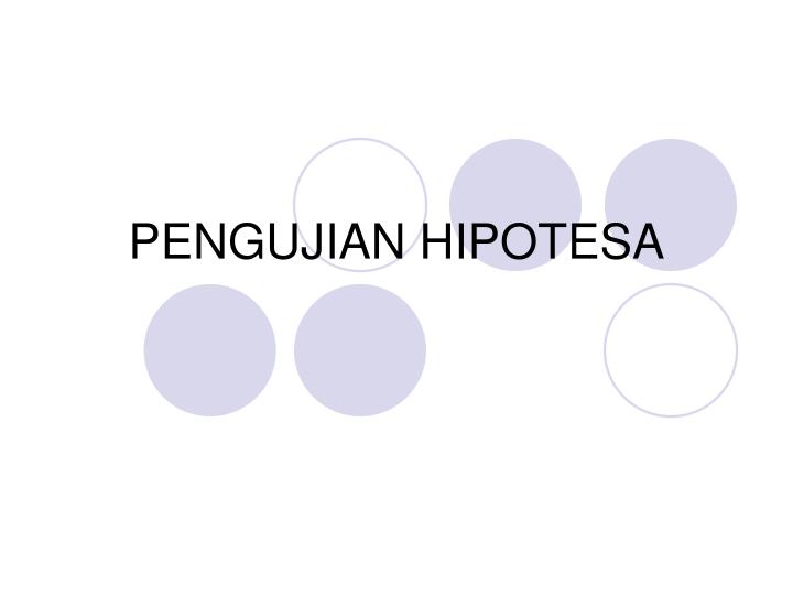 pengujian hipotesa