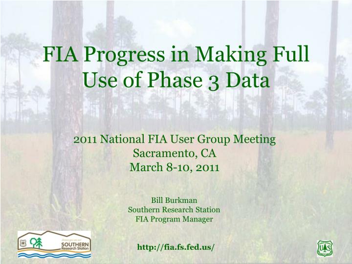 fia progress in making full use of phase 3 data