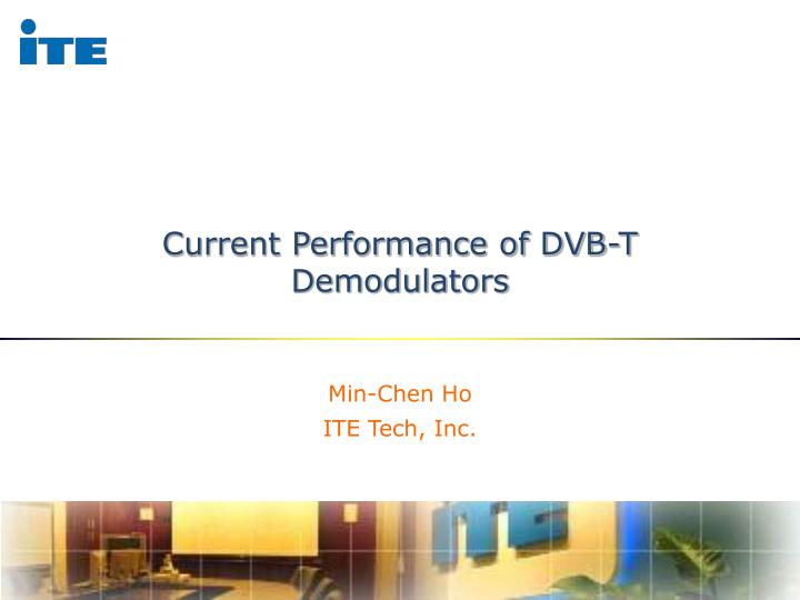 current performance of dvb t demodulators