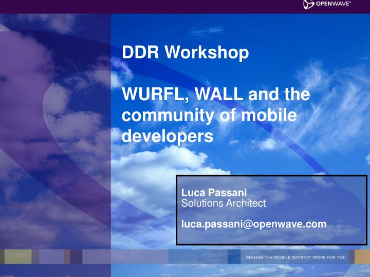 ddr workshop wurfl wall and the community of mobile developers