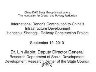 September 19, 2010 Dr. Lin Jiabin, Deputy Director General