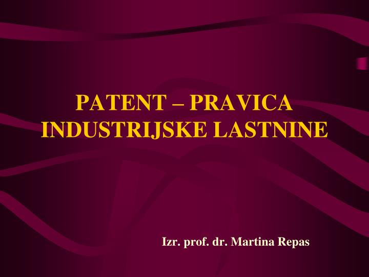 patent pravica industrijske lastnine