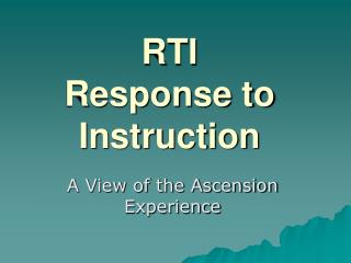 RTI Response to Instruction