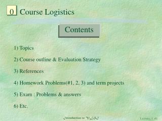 0 Course Logistics