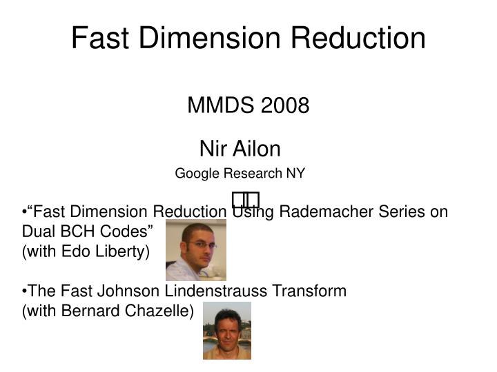 fast dimension reduction mmds 2008