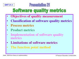 Objectives of quality measurement Classification of software quality metrics Process metrics