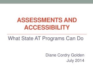 Assessments and Accessibility