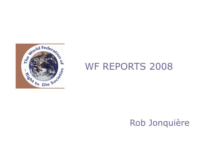 wf reports 2008
