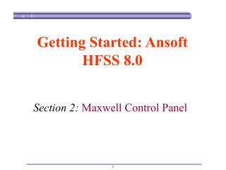 Getting Started: Ansoft HFSS 8.0